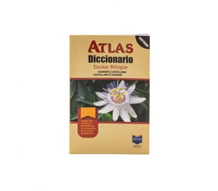 DICCIONARIO ESCOLAR BILINGUE GUARANI - CASTELLANO